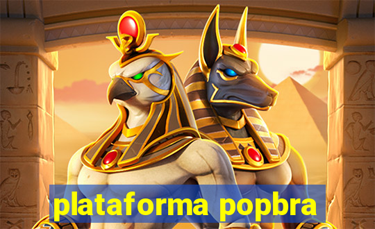 plataforma popbra